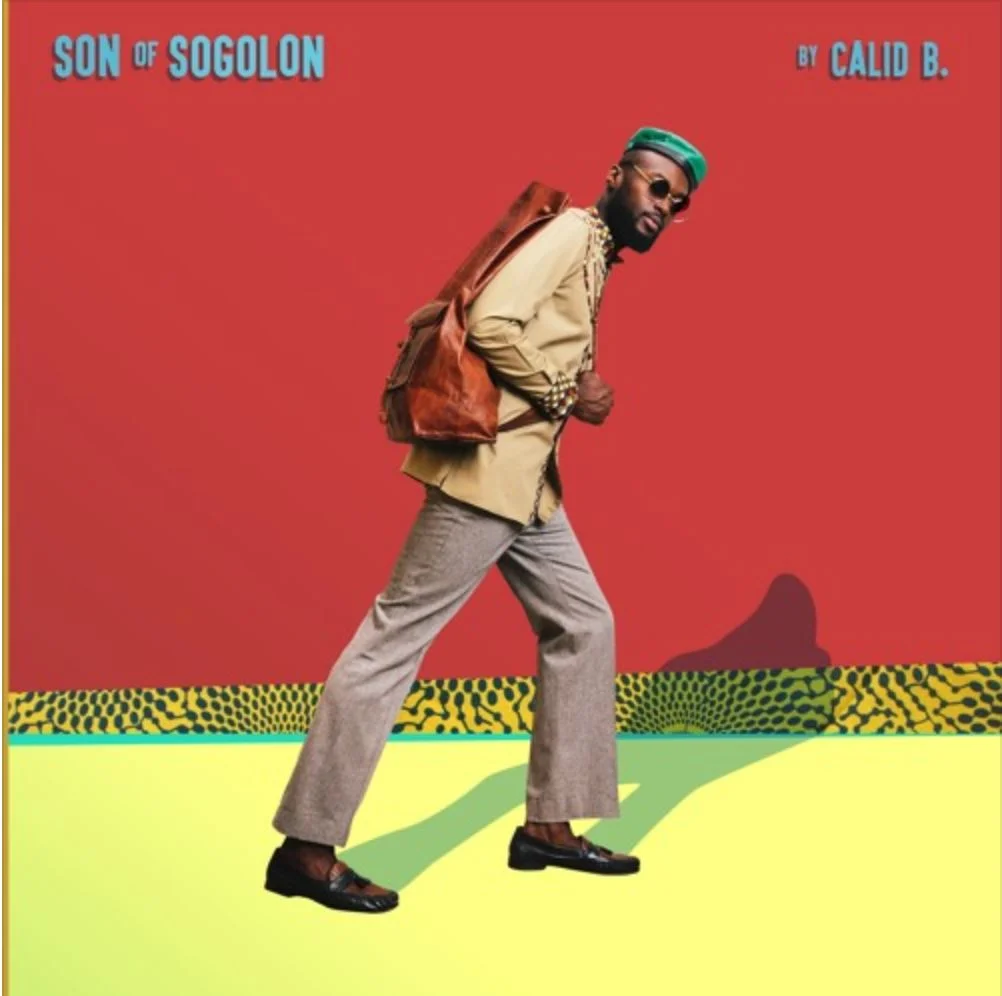 Calid B • AfroBang 2: Son of Sogolon