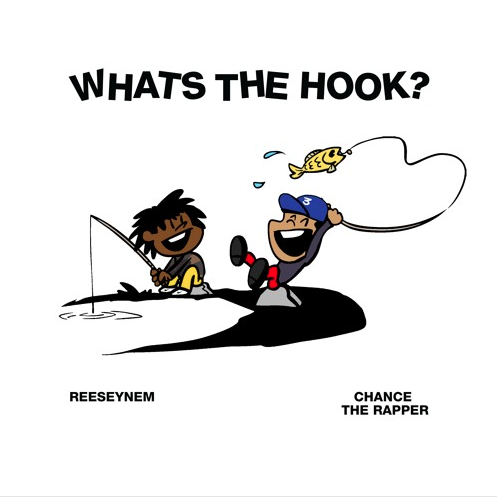Reeseynem (Ft. Chance The Rapper) • "What's The Hook"