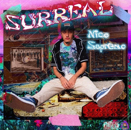 Nico $upremo • "Surreal"