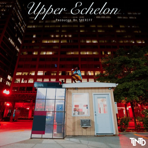 TLNTD • "Upper Echelon"