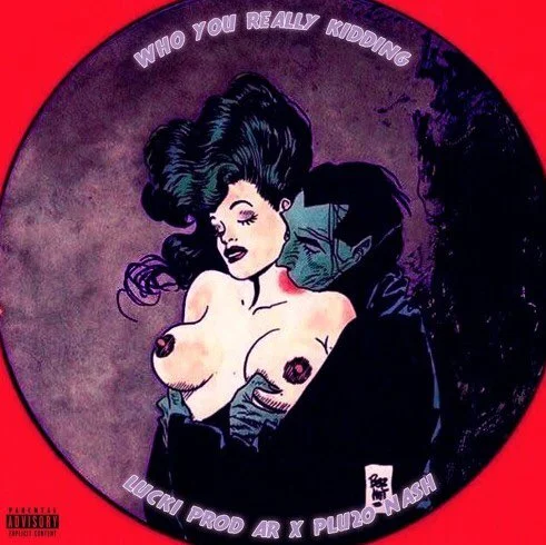LUCKI • "WHO YOU REALLY KIDDING?"