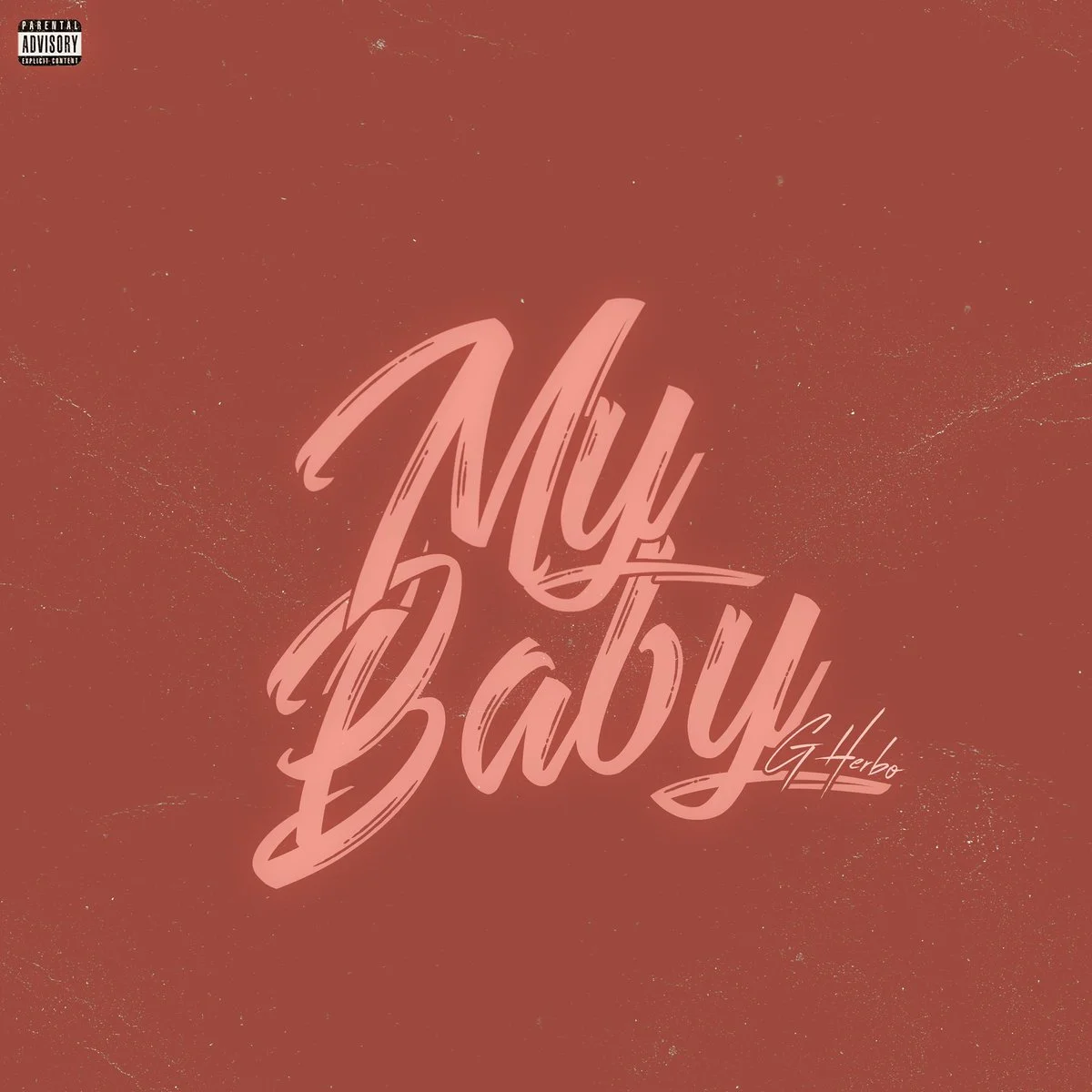 G Herbo • "My Baby"