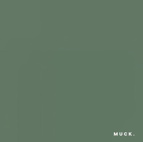 Namesake • "muck."
