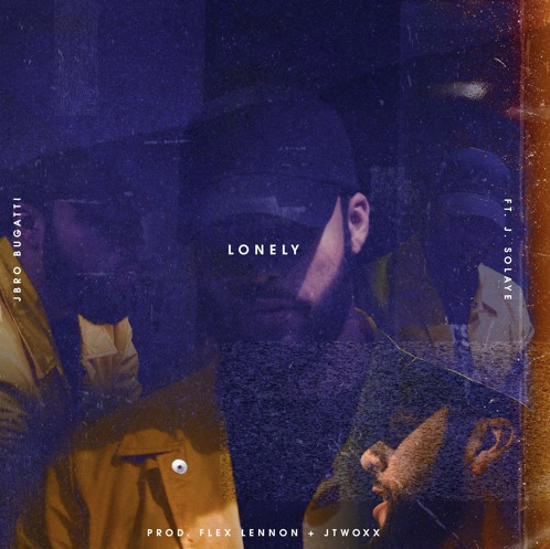 JBro Bugatti (Ft. JSolaye) • "Lonely"