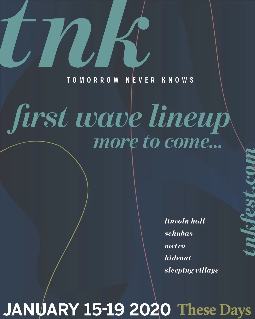 Tomorrow Never Knows Announces First Wave of 2020 Lineup