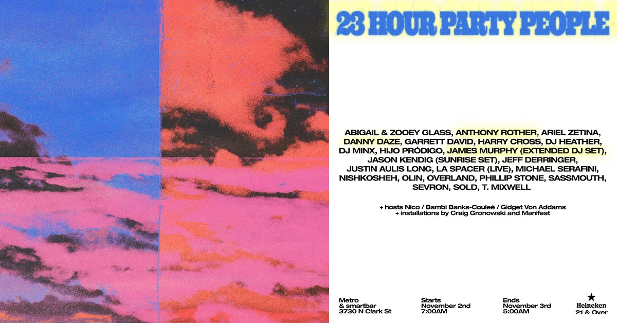 Metro &amp; Smartbar Host The Third Annual 23 Hour Party People