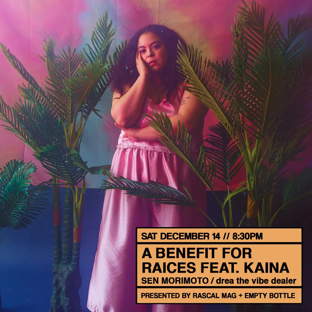 Kaina, Sen Morimoto, drea the vibe dealer Come Together at Empty Bottle to Benefit RAICES Texas