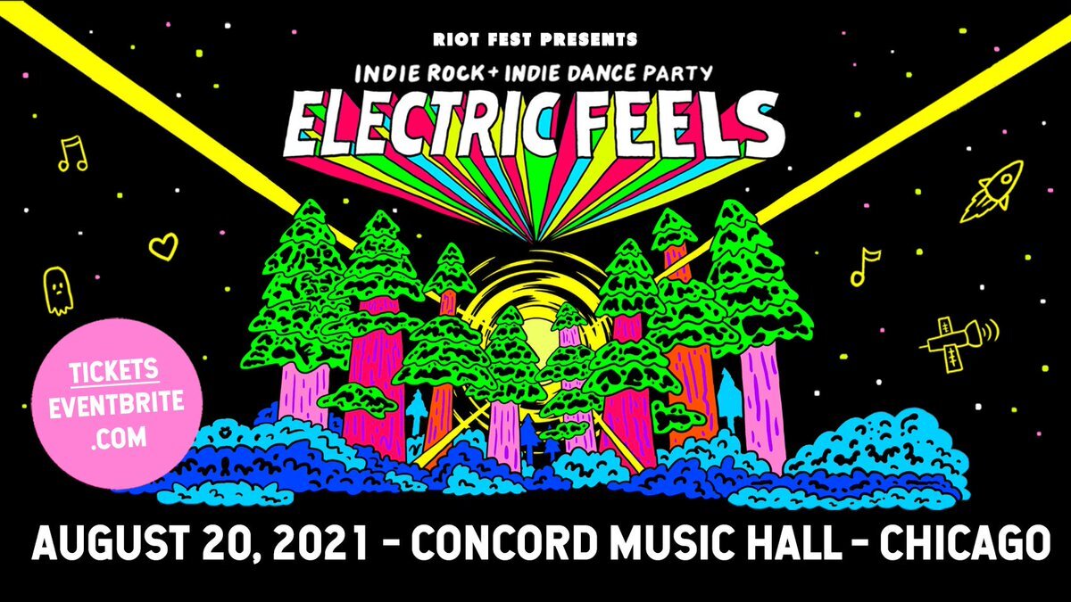Riot Fest Presents: Electric Feels: Indie Rock + Indie Dance Party