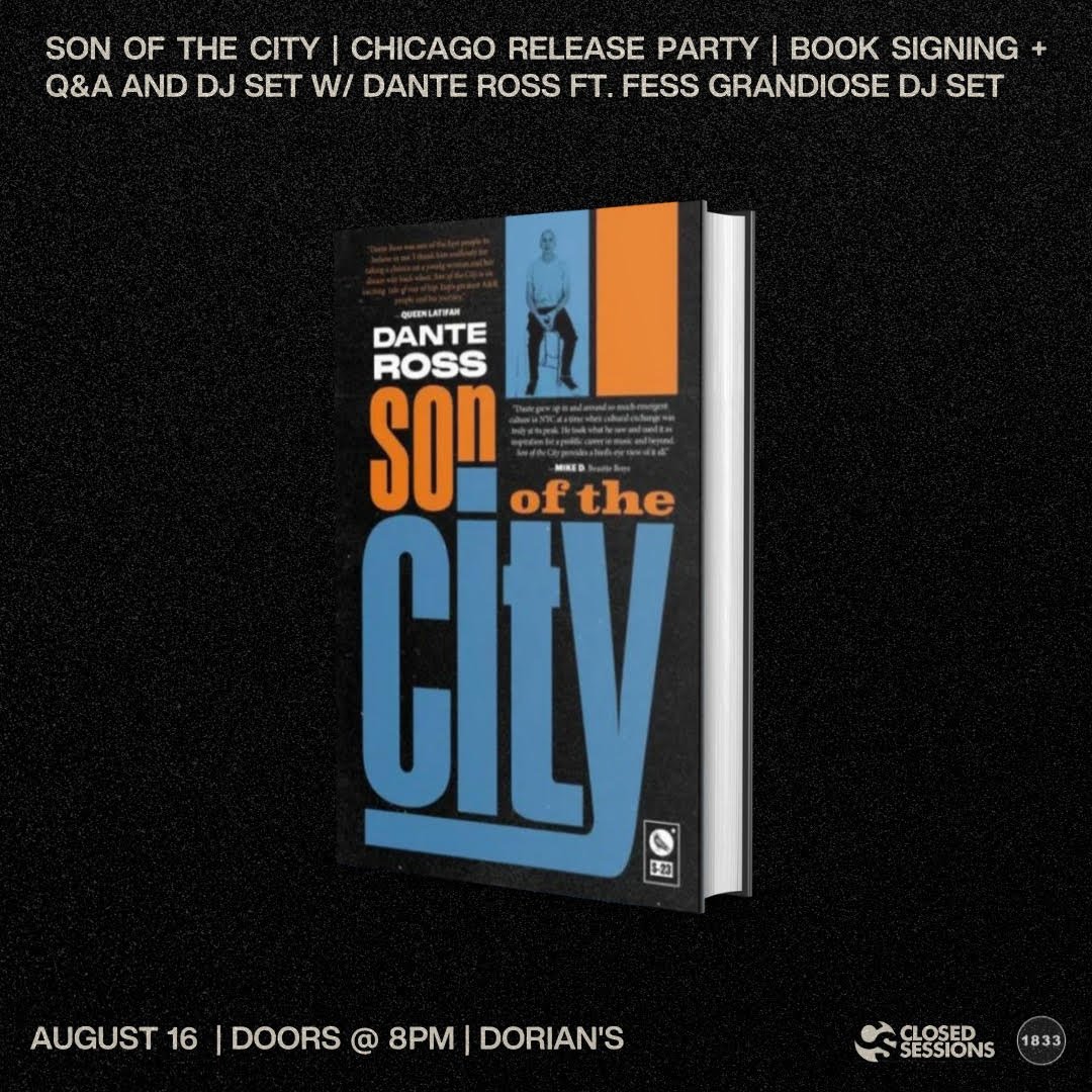 Dante Ross on His New Book and Chicago Hip Hop