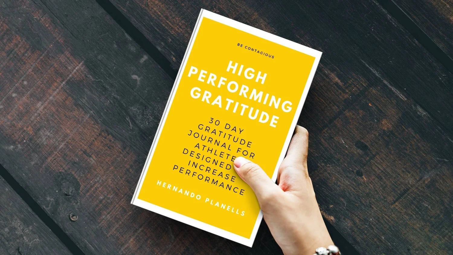 High Performing Gratitude journal by Hernando Planells, featuring its yellow cover