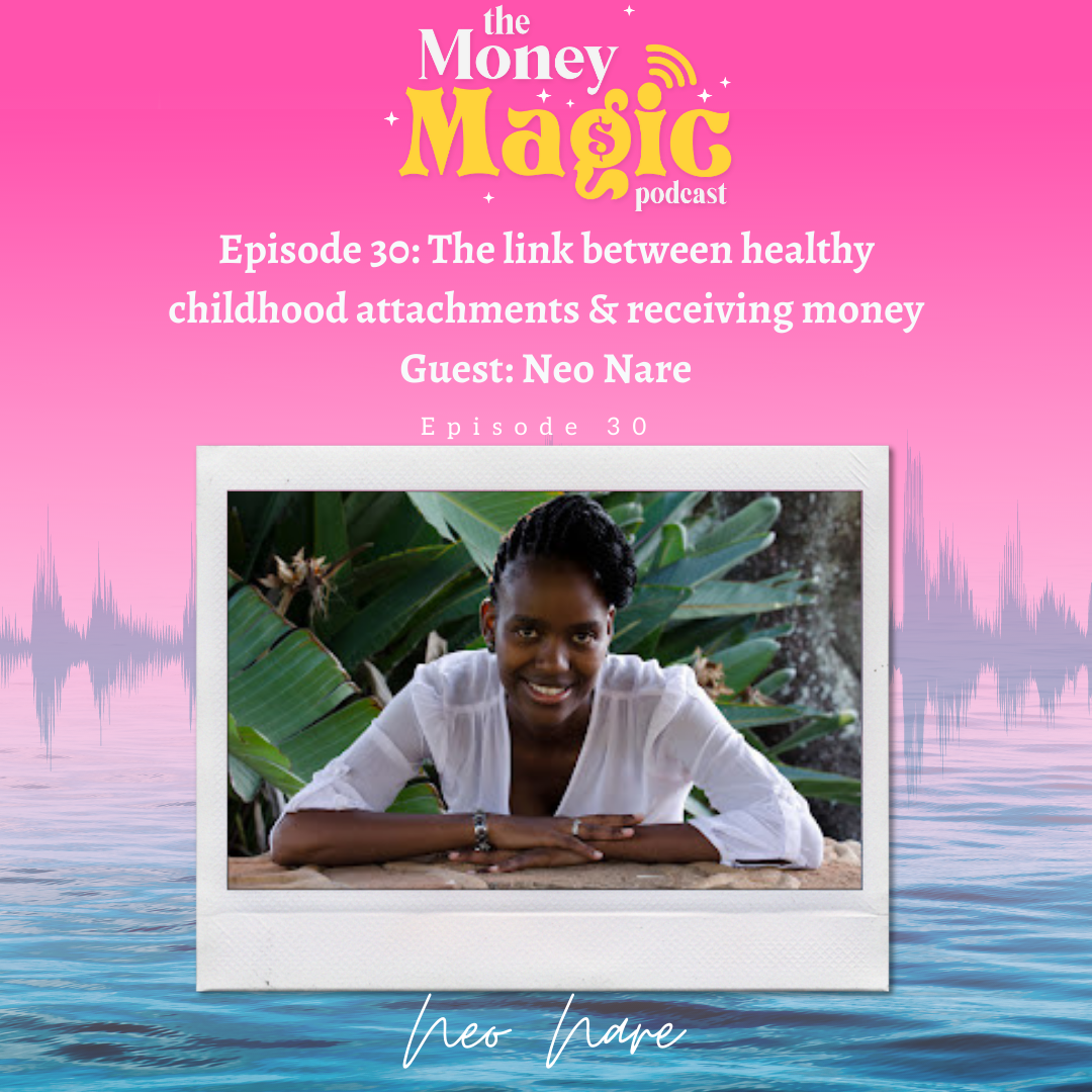 The link between healthy childhood attachments &amp; receiving money