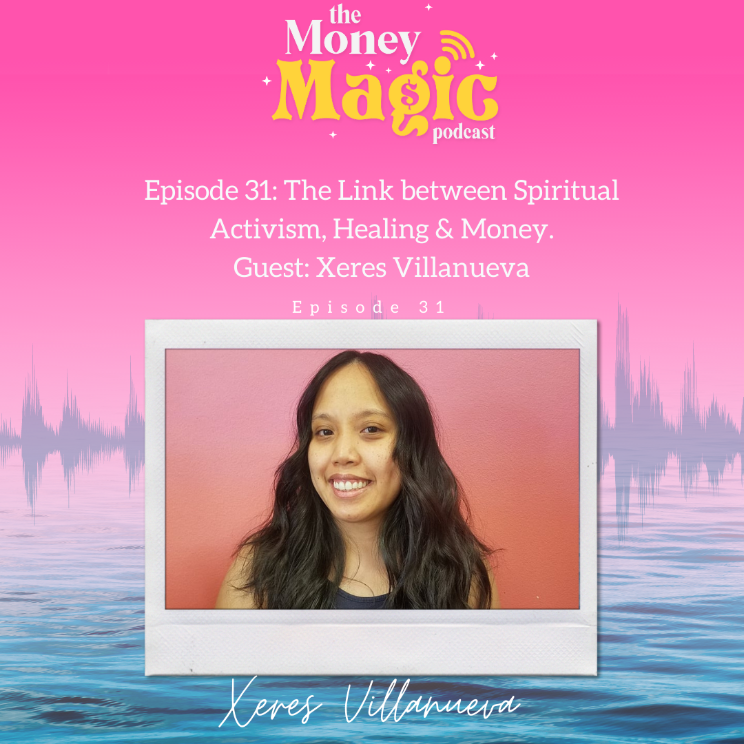 The Link between Spiritual Activism, Healing &amp; Money
