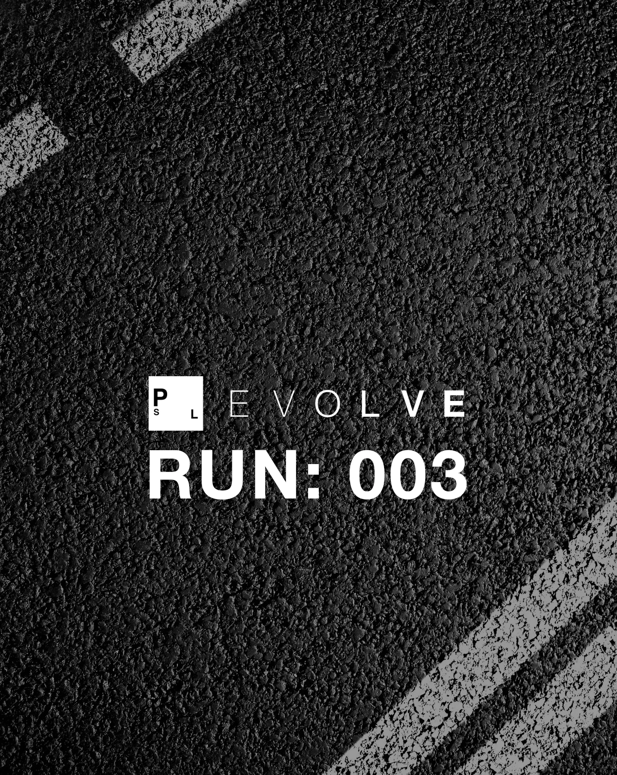 PSL EVOLVE RUN: 003
