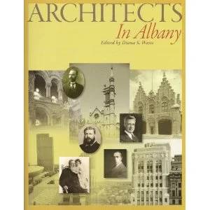 Architects in Albany - $24.95 +tax "If all the buildings mentioned herein were still standing, Albany would be one of the architectural wonders of the Western world. That so much of quality and of historical interest remains--given the depredations of time and man--is a cause for celebration. Ongoing scholarly research had resulted in an up-to-date local classic. And as this compilation has been 30 years off and on in the making, it will most likely be the latest printed word for years to come." --Normas S. Rice, Director Emeritus, Albany Institute of History and Art