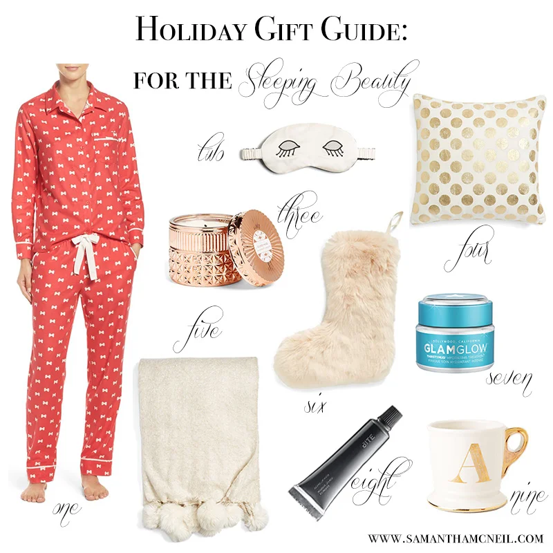 Samantha McNeil Blog - Holiday Gift Guide For The Sleeping Beauty