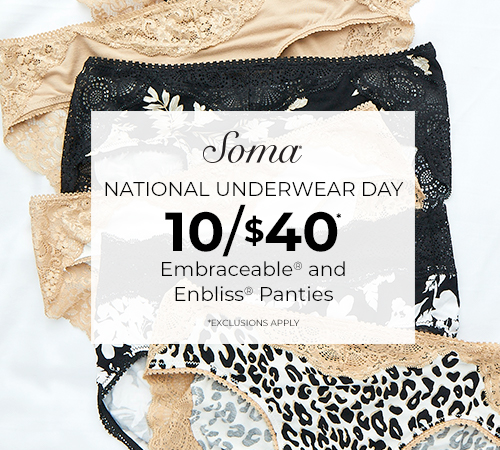 Soma - National Underwear Day 8/5 Only — Delray Marketplace