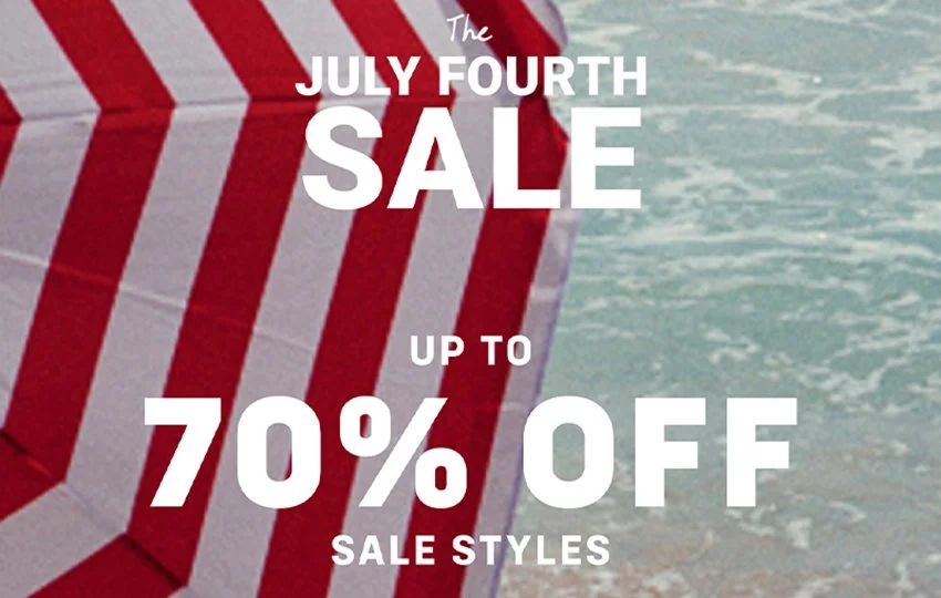 Soma - 4TH OF JULY WEEKEND SEMI ANNUAL SALE