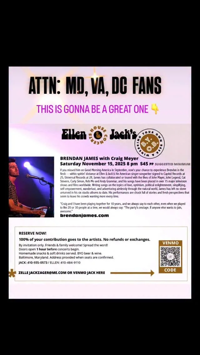 Venmo to reserve…
Or send an email or call for tickets:
jackzager@me.com
410-935-0573
BRENDAN JAMES with Craig Meyer
Saturday November 15, 2025
Baltimore, MD
**
If you missed him on Good Morning America in September, now’s your chan