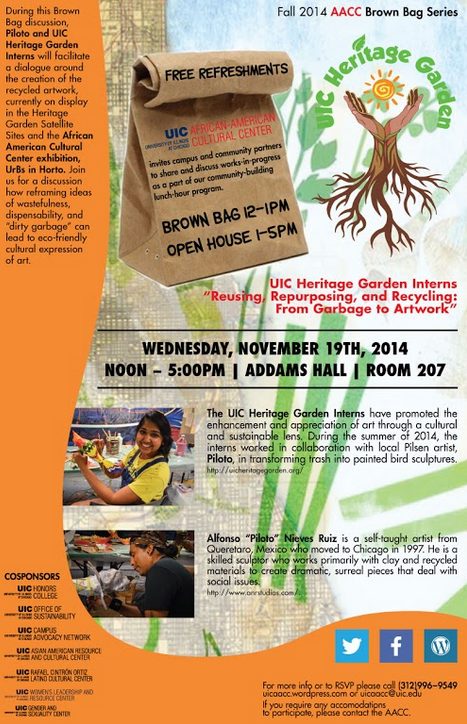 Poster. Brown Bag: UIC Heritage Garden Interns "Reusing, Repurposing and Recycling: From Garbage to Artwork"
