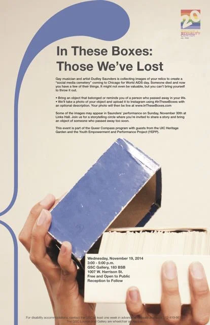 Poster. In These Boxes: Those We've Lost