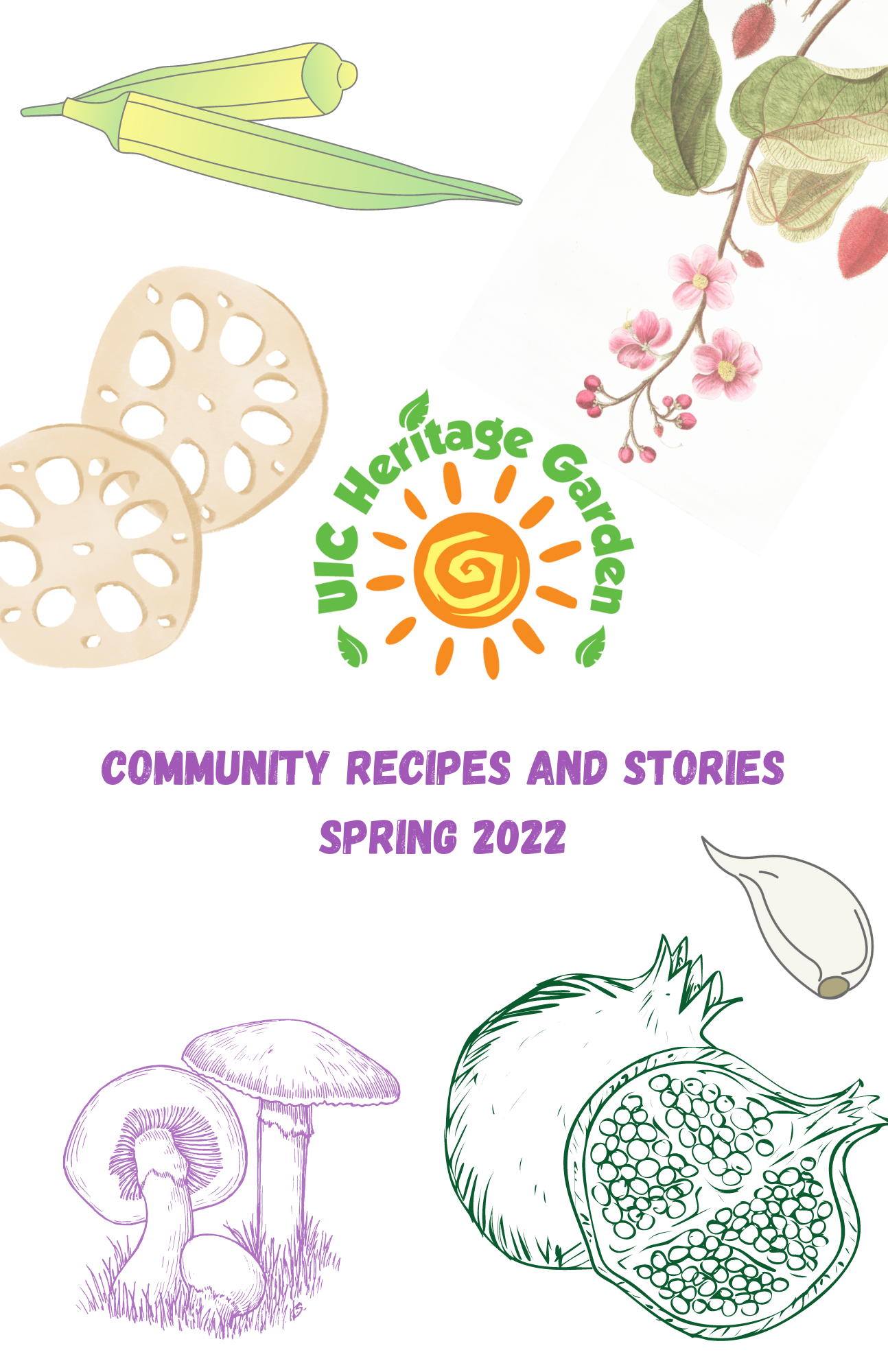 UIC Heritage Garden Community Recipes and Stories Spring 2022