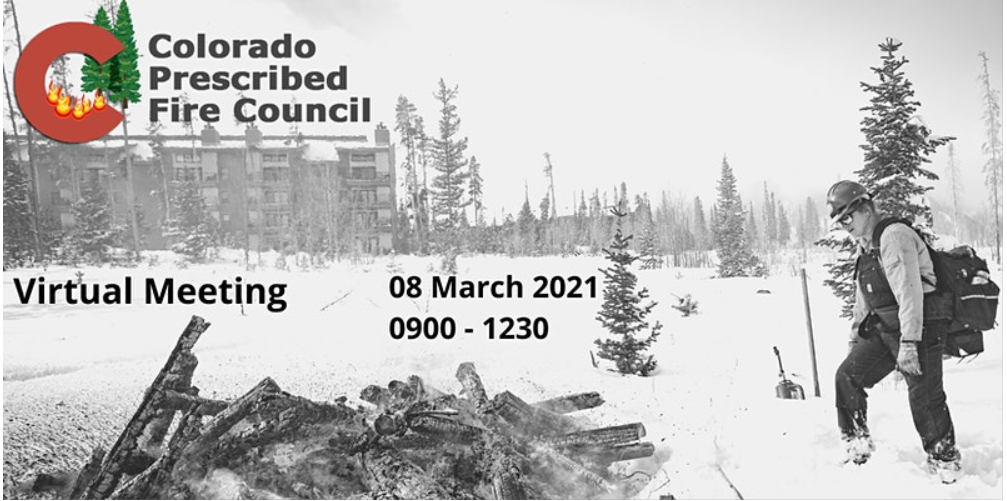 Colorado Prescribed Fire Council Virtual Meeting