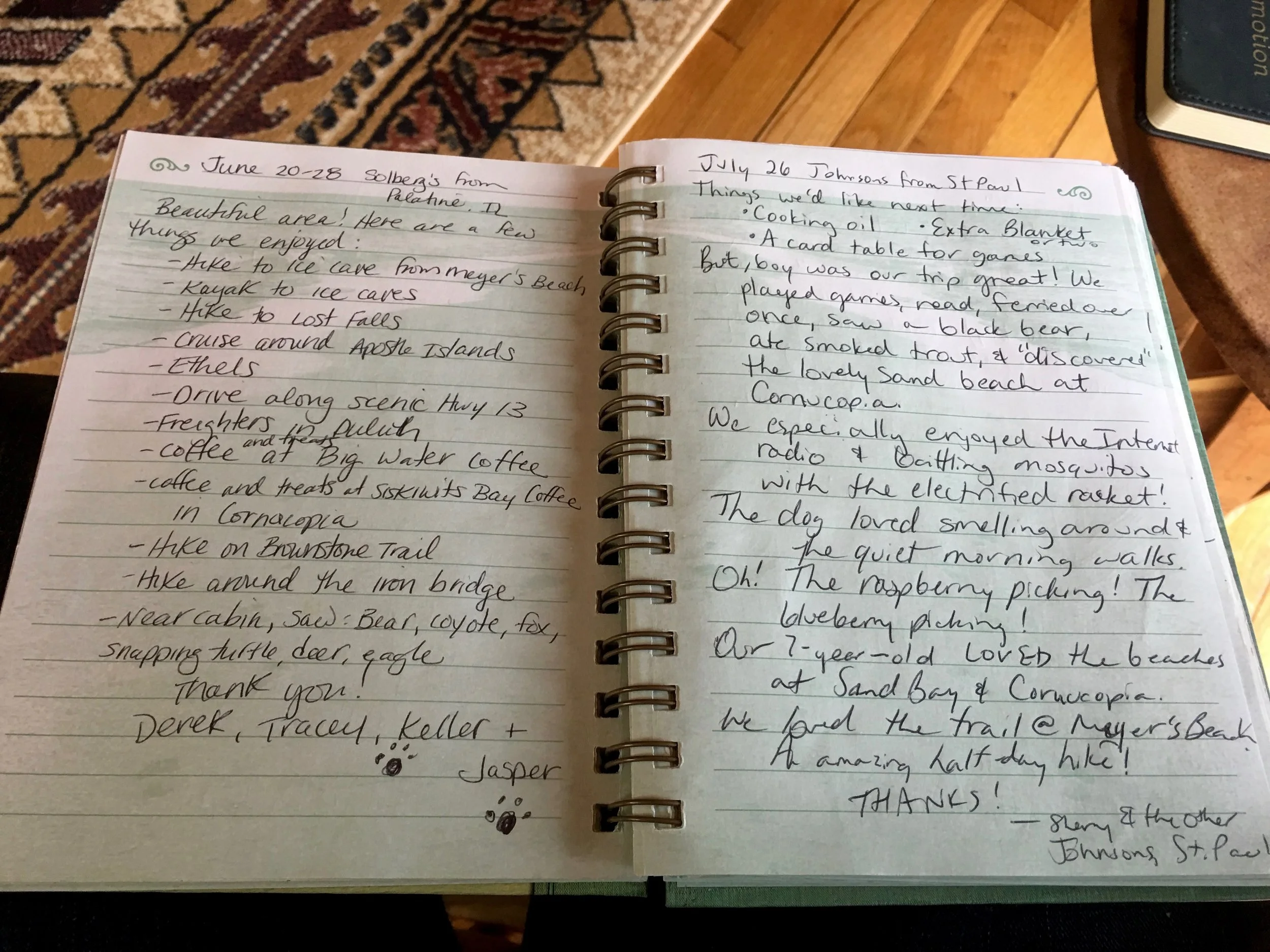 "Saw bear, coyote, fox, snapping turtle, deer, eagle" "Our 7 year old loved the beaches at Sand Bayf and Cornucopia" Raspberry and Blueberry picking. "We played games, read, ferried over once, saw a black bear, ate smoked trout" 