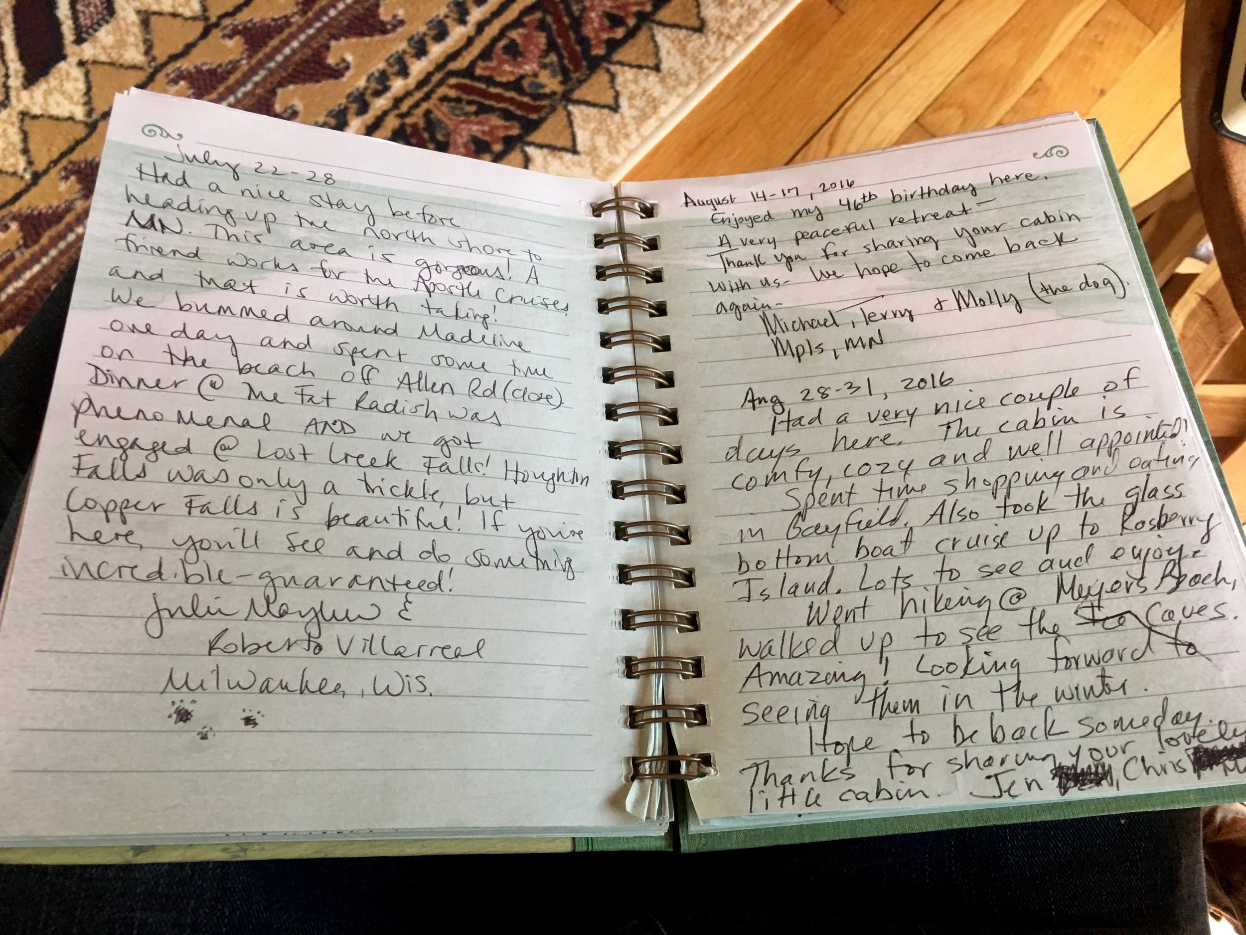"We got engaged at Lost Creeks Falls! Copper Falls is beautiful" (2nd or 3rd proposal while someone is staying at cabin I believe) "Enjoyed my 46th birthday here. A very peaceful retreat." "The cabin is cozy, peaceful and well appointed" 
