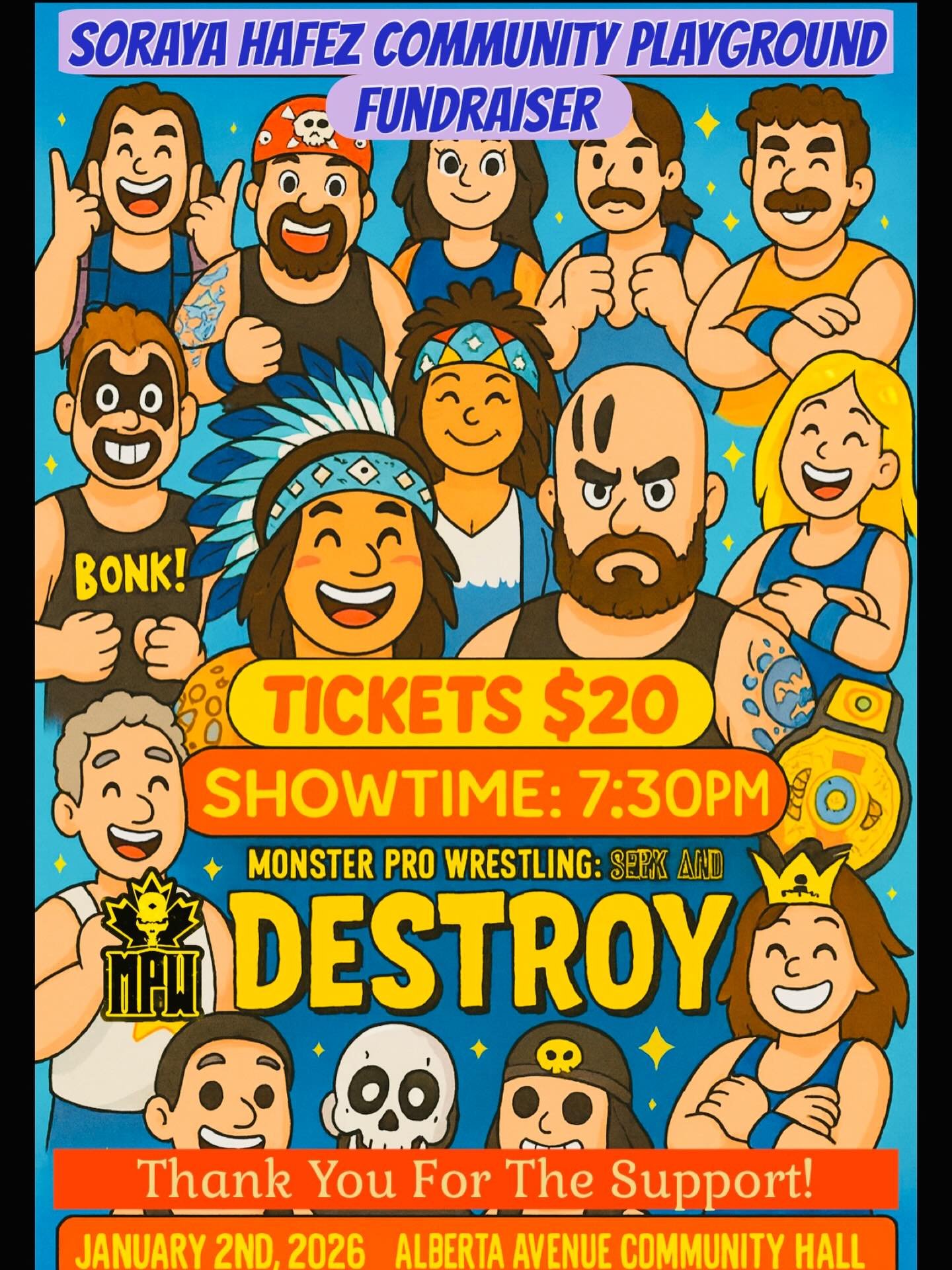 Fundraiser 🚨 Alert 🔔 

We got the tickets in support of @sorayahafezcommunityplayground 

🚨 Monster Pro Wrestling 🚨

Get ready, Edmonton! Monster Pro Wrestling returns to kick off the new year with MPW: Seek and Destroy &mdash; a night of high-en