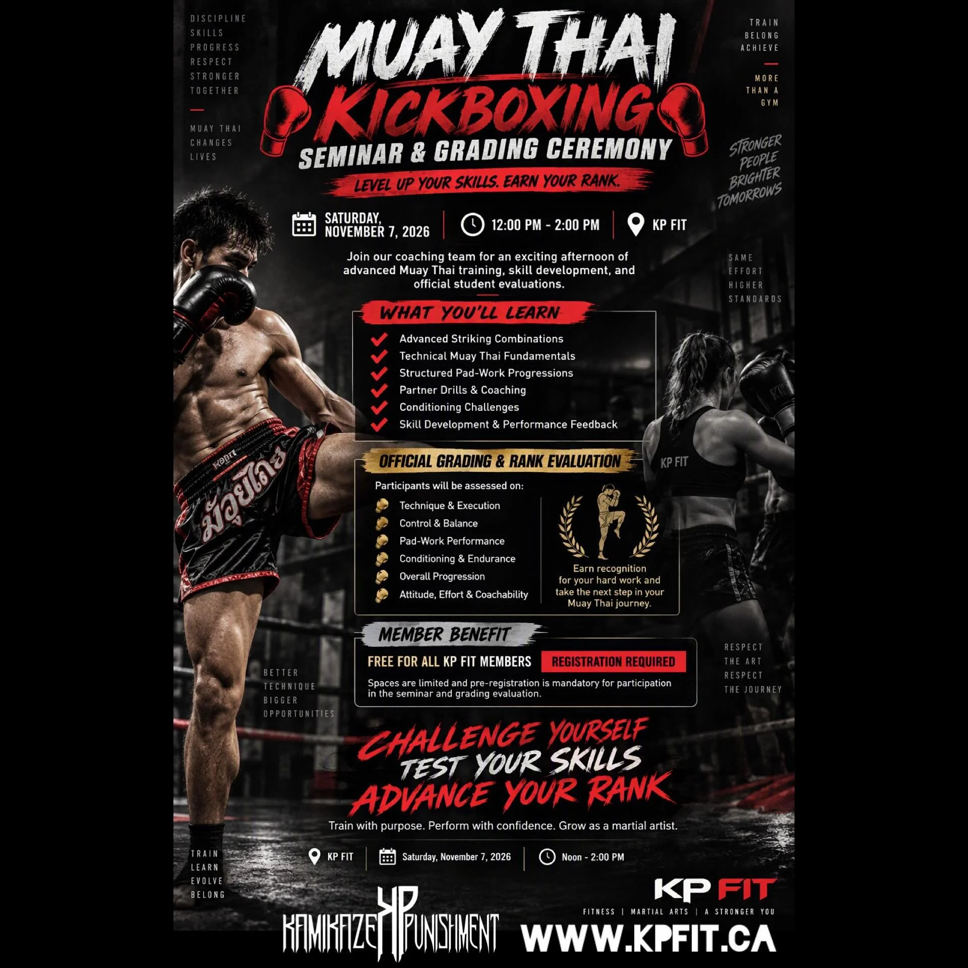 🥊 MUAY THAI KICKBOXING SEMINAR &amp; GRADING CEREMONY 🥊

📅 Saturday, November 7, 2026 🕛 12:00 PM - 2:00 PM 📍 KP Fit 💰 FREE for Current Members

Get ready for one of the biggest Muay Thai events of the year!

Join our coaching team for an exclus