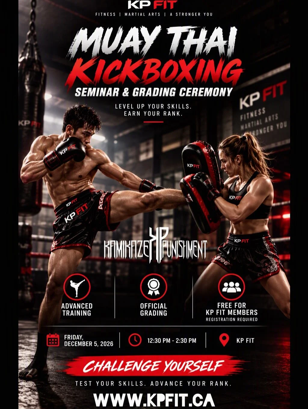 🥊 MUAY THAI KICKBOXING SEMINAR &amp; GRADING CEREMONY 🥊

📅 Saturday, December 5, 2026 🕧 12:30 PM - 2:30 PM 📍 KP Fit 💰 FREE for Current Members
Get ready for one of the biggest Muay Thai events of the year!

Join our coaching team for an exclusi