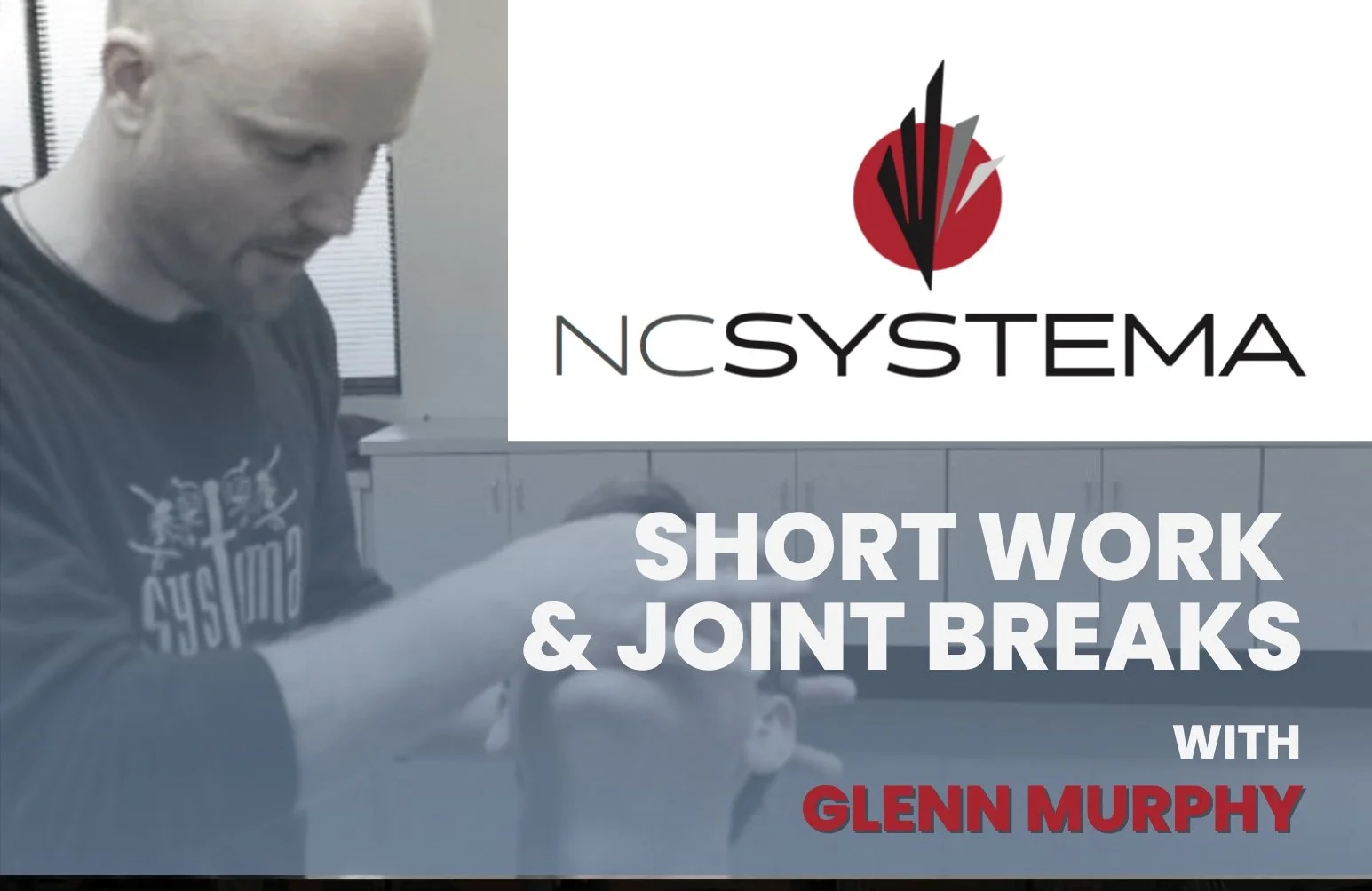 NC SYSTEMINAR:  Short Work and Joint Breaks