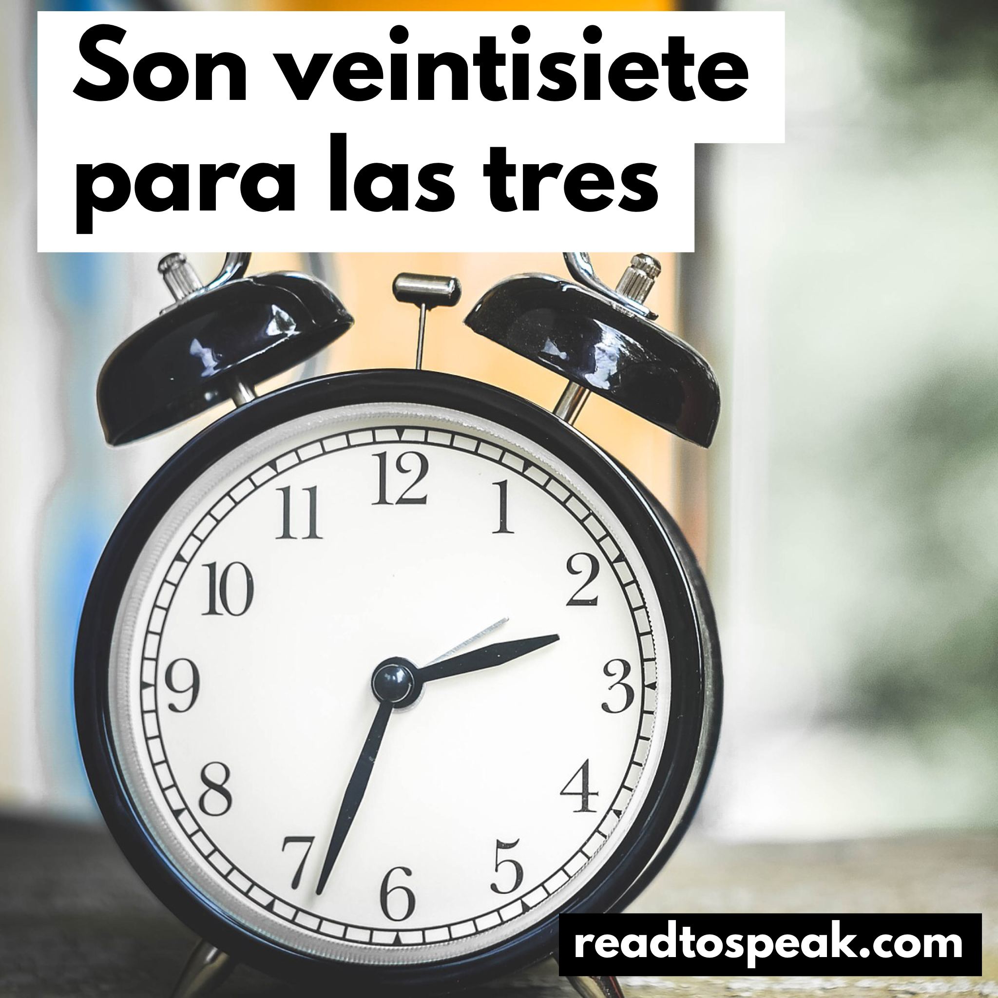 Read to Speak Spanish - Telling time 1.PNG