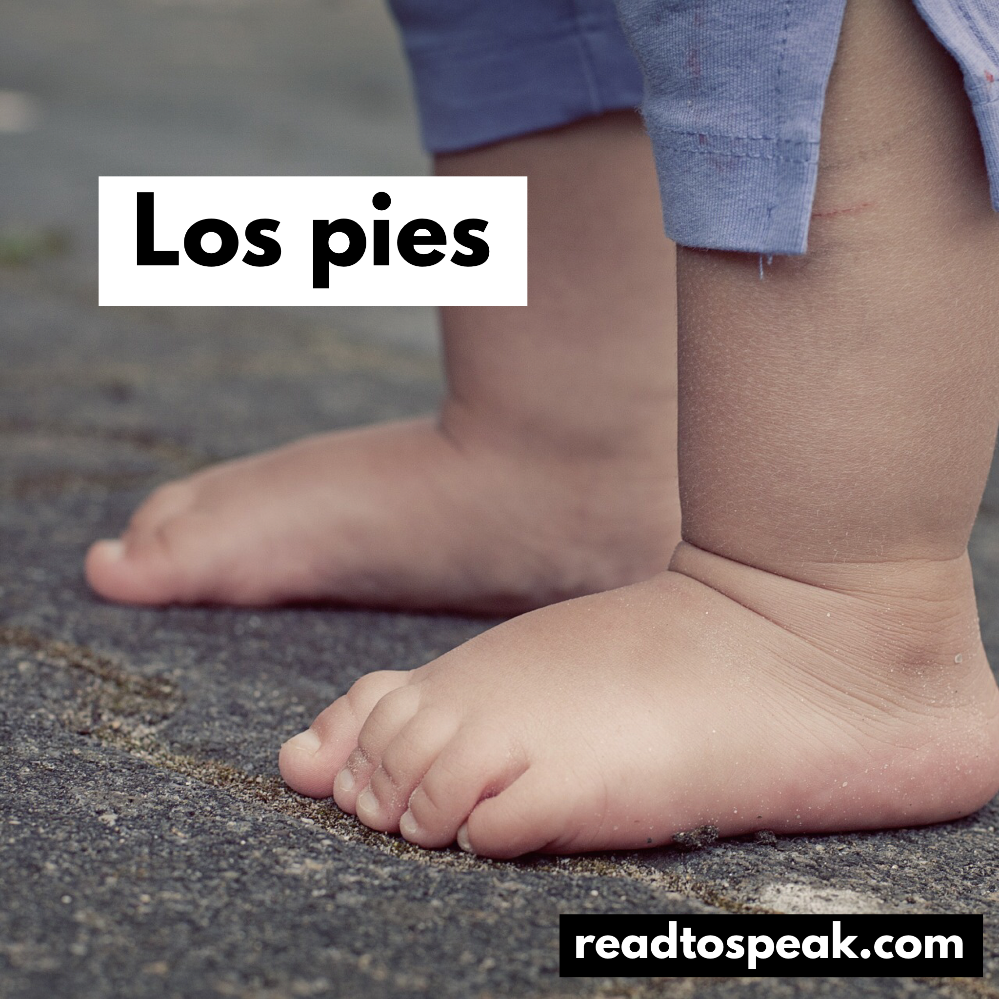 Read to Speak Spanish - los pies.PNG
