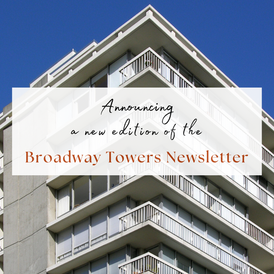 Announcing a new edition of the Broadway Towers Newsletter (attached to this email).png