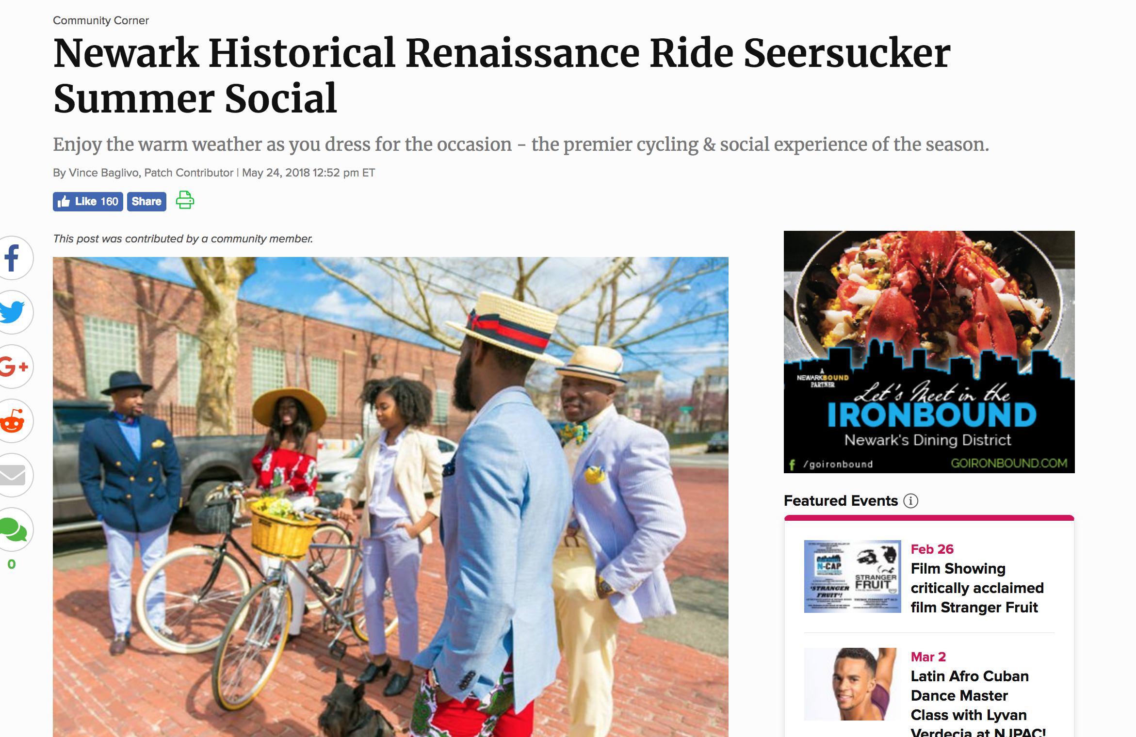 Wear your finest seersucker, linens, hats and caps and prepare to pedal your way through Newark at the 2018 Newark Historical Renaissance Ride on Saturday, June 16th. Check-in begins at 9:00 a.m. in Newark's Washington Park (33 Washington Street). The ride begins at 10:00 a.m. Sponsors include the City of Newark, NCEDC and the South Ward SID. Seersucker & Summer Linens are the seasonal fashion theme of the event celebrating cycling advocacy and the cultural and historic heritage of America's great urban cities. Be sure to bring your signature look. Best dressed Woman and Male recognition will be awarded to the riders with the most-on-point style. As the Seersucker Summer Social Ride tour route comes to completion, riders will convene for an After Social at the Newark Public Library, the fifth and final stop of the tour, for a curated history of cycling culture and architecture. Participants are invited to be social, relax, enjoy light refreshments and live music. Merchandise will be available for registered riders. The event is a passion project for the three partners who serve as visionaries and volunteers for the organization and its experiences. "Newark was probably the perfect city to start a Renaissance Ride," noted co-founder Hassan Abdus-Sabur. "It is literally transforming right before our eyes, so we feel that now is the perfect point in time to merge the past with the present and create a social, sartorial, and a historical experience like no other." "By making our beloved city the focal point and incorporating both historical and cultural aspects into the bike tour, we are seeking to dismantle long-standing, negative stereotypes regarding Newark and its residents," added photographer and co-founder Paul Chinnery. "My goal is the same as my photo one - to change the narrative, one event or picture at a time." Stylish banners in the South Ward Special Improvement District (SID) highlighting the event will set the tone for a warm welcome. Ronice Bruce, the SID's Executive Director, said with the riders traveling through so much of the South Ward, including Weequahic Park, down Bergen Street, and on to Clinton Avenue for a stop at the Amphitheater before heading to the library, the event provided the perfect opportunity to link Newark's storied past with the growing buzz about its future. "Redevelopment is already taking place throughout the SID's Bergen Street, Lyons Avenue and Clinton Avenue corridors," Bruce added. "We believe events like the Renaissance Ride are a great showcase for the positive changes taking place in the South Ward and other parts of the city." While Delanie West, who directs the team's creative and marketing efforts, is a semi-competitive triathlete in addition to a leisure rider, she says participants don't have to train for months to be a Renaissance Rider. "You just have to be stylishly outfitted and remember your biking skills from when you were a kid," she concluded. For more information, including sponsorship opportunities or to register, visit https://www.historicalrenaissanceride.org/ . Don't have a bike? You can rent one through the website. For more information about programs, services and opportunities to support and contribute to the efforts of the South Ward SID, email southwardsid@gmail.com. You can also follow news from the South Ward SID at www.southwardsid.com and www.Facebook.com/SouthWardSID .