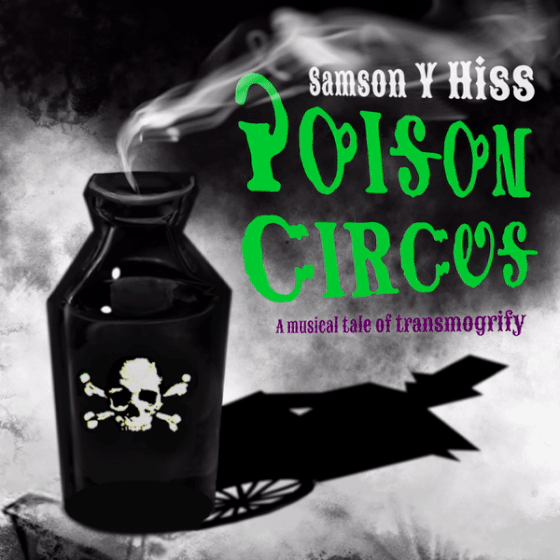POISON CIRCUS Is Here!