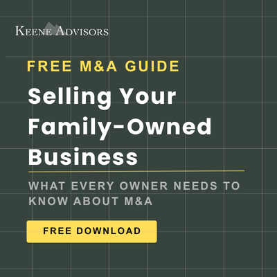 M&A GUIDE FOR FAMILY BUSINESSES | Keene Advisors