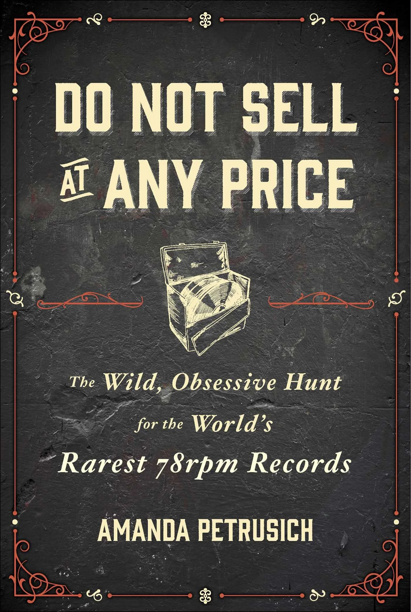 Image courtesy of Simon & Schuster Publishing, cover for "Do Not Sell at Any Price"