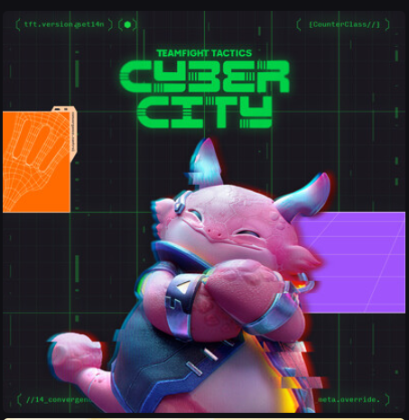 Teamfight Tactics - Cyber City