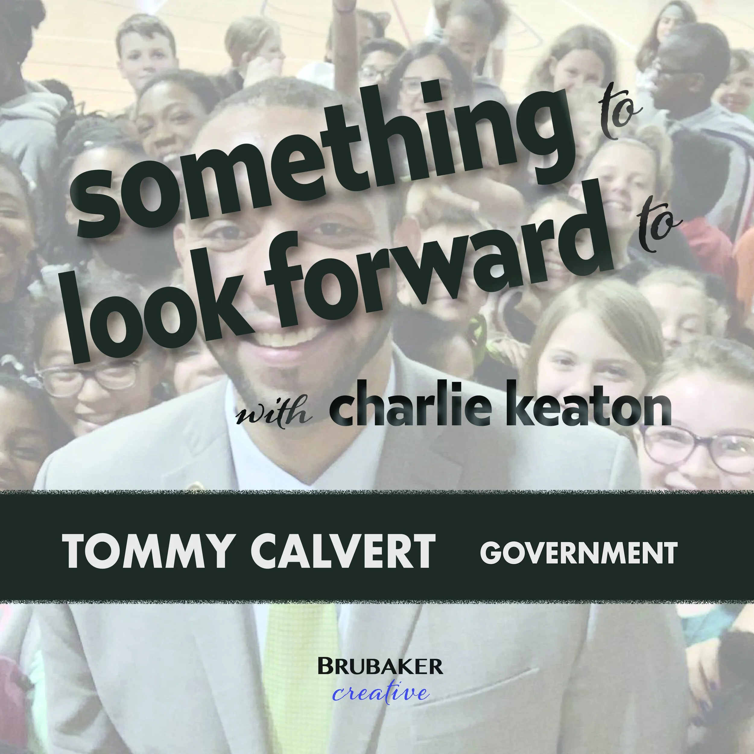 Show Notes: Commissioner Tommy Calvert