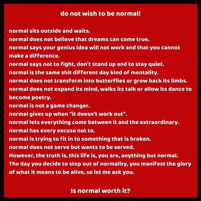 normal?...that is not a title I want in my life!