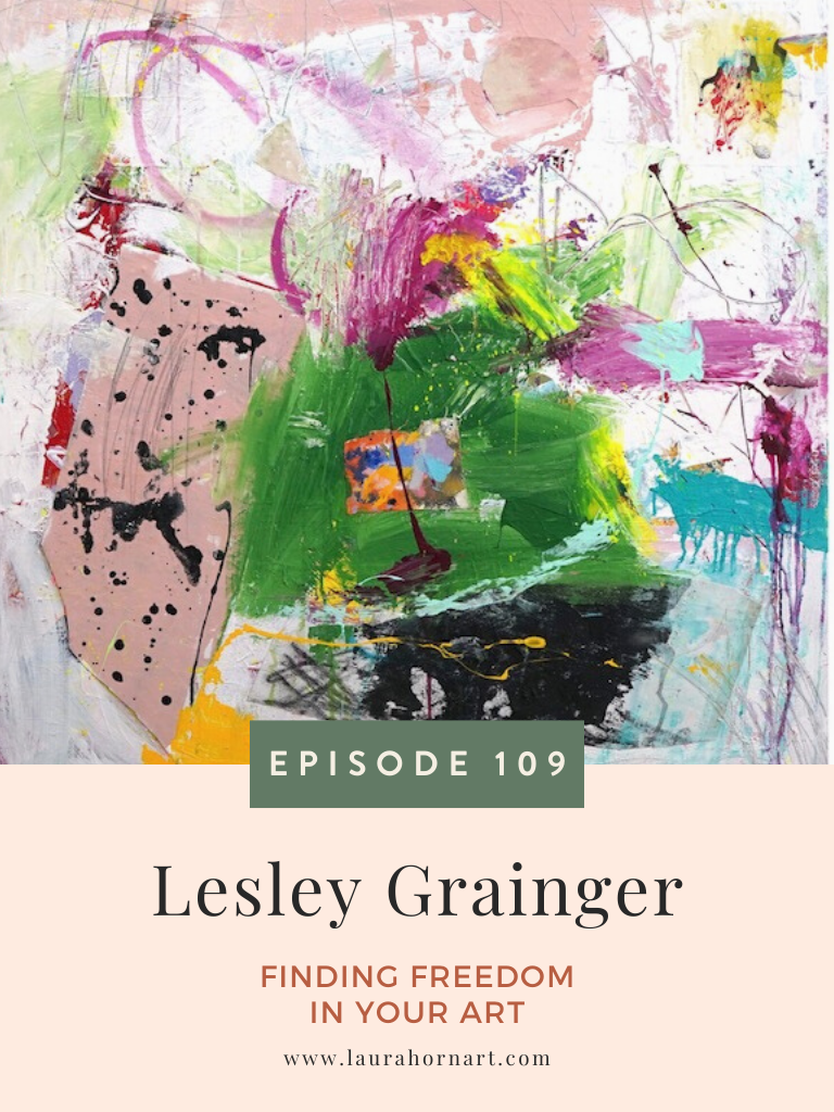 Lesley Grainger - Finding Freedom in Your Art