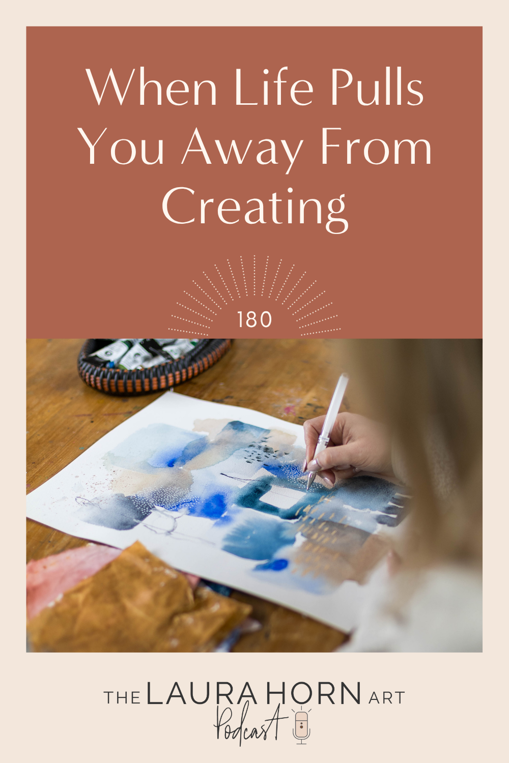 When Life Pulls You Away From Creating