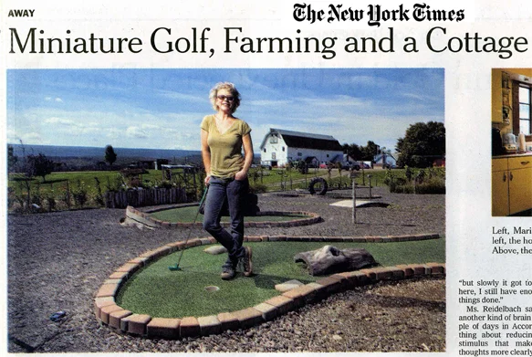 a New York times article about the creator of Stick to Local Farms, maria Reidelbach, and Homegrown Mini-Golf, the world's only edible miniature golf course. Click for PDF