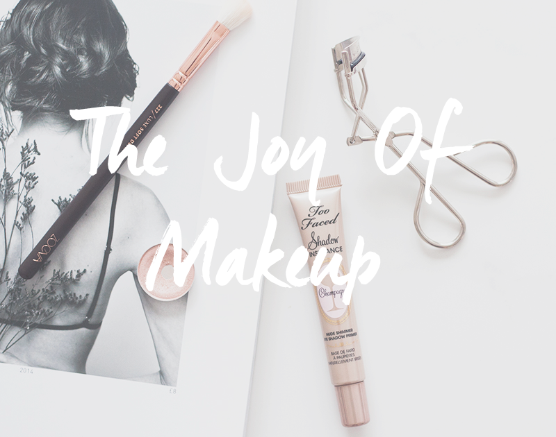 The Joy Of Makeup & 5 Staple Feel Good Products 
