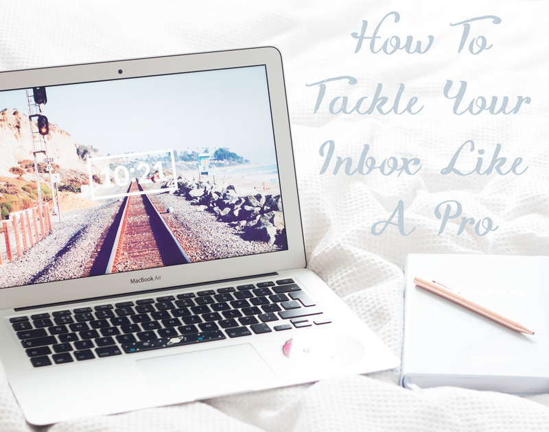 How To Tackle Your Inbox Like A Pro 
