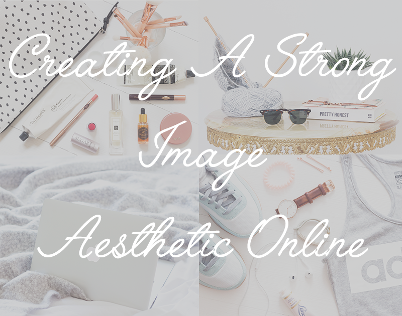 Creating A Strong Image Aesthetic Online
