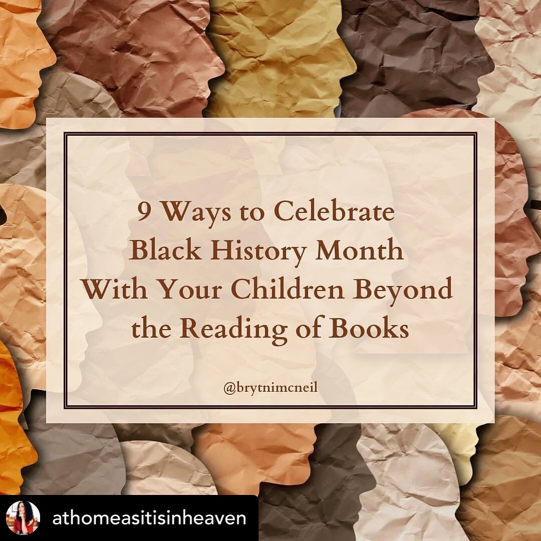 Posted @withregram &bull; 
Thank you: @athomeasitisinheaven 

I&rsquo;m often asked, particularly by non-Black families, how to best celebrate Black History month in tangible, meaningful ways. 

I hope these suggestions, though not exhaustive, will t