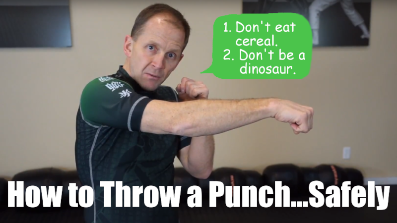 How to Throw a Punch...Safely